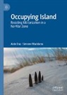 Aide Esu, Simone Maddanu - Occupying Island