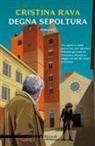 Cristina Rava - Degna sepoltura