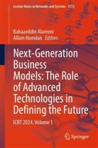 Bahaaeddin Alareeni, Hamdan, Allam Hamdan - Next-Generation Business Models: The Role of Advanced Technologies in Defining the Future