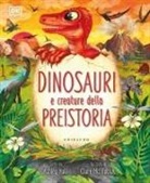 Ashley Hall, Claire McElfatrick - Dinosauri e creature della preistoria