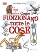 David Macaulay - Come funzionano tutte le cose