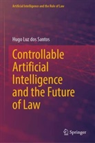 Hugo Luz dos Santos - Controllable Artificial Intelligence and the Future of Law