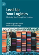 Minh Duong Kim Ngo, Scott MacDonald, Scott McDonald - Level Up Your Logistics