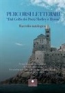 Giovanni Rossi - Percorsi letterari 'Dal golfo dei poeti Shelley e Byron'. Premio biennale internazionale di poesia e narrativa. 9ª edizione