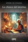 Steni Di Piazza - La chiave del destino