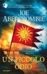 Joe Abercrombie - Un piccolo odio