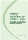Piera Molinelli, Stanga, Silvia Stanga - Scrivere bene per includere... meglio. Scrittura leggibile e comprensibile per l'inclusione: tematiche di genere e disturbi del neurosviluppo