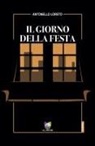Antonello Loreto - Il giorno della festa