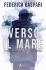 Federica Gaspari - Verso il mare