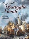 Richard Humble - Le grandi battaglie navali. Dal Medioevo alla Seconda guerra mondiale