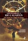 Giovanni Marchese - Appuntamento a Rio Lagartos. Una storia sui viaggi nel tempo