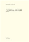 Antonio Pioletti - Poesie dai girasoli