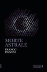 Franco Pezzini - Morte astrale