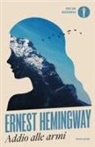 Ernest Hemingway - Addio alle armi. Con i 47 finali non definitivi