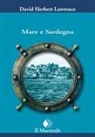 D. H. Lawrence - Mare e Sardegna