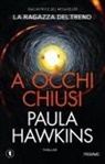 Paula Hawkins - A occhi chiusi