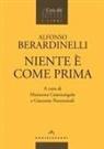 Alfonso Berardinelli, Marianna Comitangelo, Giacomo Pontremoli - Niente è come prima