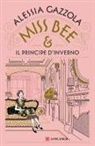 Alessia Gazzola - Miss Bee e il principe d'inverno