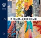 Laura Monaldi - La sostanza dell'invisibile