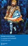 Giuseppe Lazzaro Danzuso - Le pupiate di Garibaldi. E tante altre storie