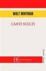 Walt Whitman - Canti scelti