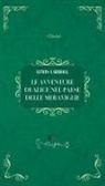 Lewis Carroll - Le avventure di Alice nel paese delle meraviglie