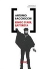 Antonio Bacciocchi - Ringo Starr, batterista