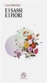 Laura Bertolini - E i sassi e i fiori