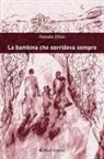 Daniela D'Elia - La bambina che sorrideva sempre