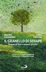Luca Fantini, Mauro Leonardi - Il granello di senape. Regno di Dio o impero di Dio?
