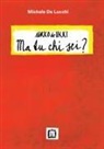 Michele De Lucchi - Ukko De Ukki. Ma tu chi sei?