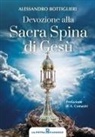 Alessandro Bottiglieri - Devozione alla sacra spina