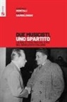 Mattia Gambilonghi, Edmondo Montali - Due musicisti, uno spartito. La dialettica tra Cgil e Pci nel Novecento italiano