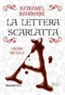 Nathaniel Hawthorne - La lettera scarlatta