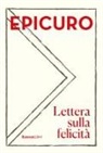 Epicuro - Lettera sulla felicità