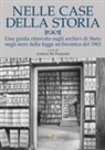 Andrea De Pasquale - Nelle case della storia. Una guida ritrovata sugli archivi di Stato negli anni della legge archivistica del 1963