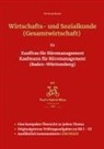 Christoph Basek - Wirtschafts- und Sozialkunde (Gesamtwirtschaft) für Kauffrau für Büromanagement Kaufmann für Büromanagement (Baden-Württemberg)
