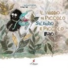 Marina Sceffer, Elena Tam - Il viaggio di Piccolo Silenzio e Piccolo Buio