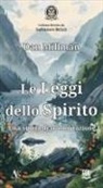 Dan Millman - Le leggi dello spirito. Una storia di trasmutazione