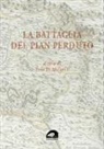 Elio Di Michele - La battaglia del Pian Perduto