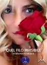 Stefania Starace - Quel filo invisibile