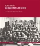 Domenico Chizzoniti, Dina Nencini - Vchutemas. Un museo per il XXI secolo