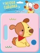 Cane. Acquacadabra