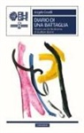 Angela Covelli - Diario di una battaglia. Vivere con la Sindrome di Guillain-Barré