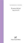 Gianfranco Folena, Gianfelice Peron - Il senno del poi. Saggi danteschi