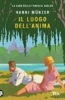 Hanni Münzer - Il luogo dell'anima