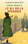 Hanni Münzer - Le ali della speranza