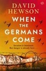 David Hewson - When the Germans Come