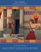 Julian Heath, Joyce Tyldesley - Stories from Ancient Greece and Rome