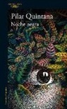 Pilar Quintana, Varios Autores - Noche negra / Dark Night